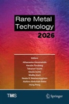 Shafiq Alam, Gisele Azimi, Alafara Abdullahi Baba, Kerstin Forsberg, Athanasios Karamalidis, Neale R. Neelameggham... - Rare Metal Technology 2026