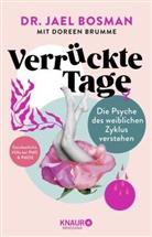 Jael Bosman, Jael (Dr.) Bosman, Doreen Brumme - Verrückte Tage