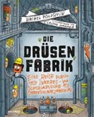 Rachel Poliquin, Clayton Hanmer - Die Drüsenfabrik