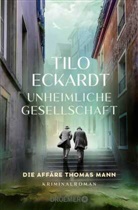 Tilo Eckardt - Unheimliche Gesellschaft