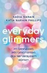 Nadia Narain, Katia Narain Phillips - Everyday Glimmers