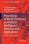 Apu Kumar Saha, Apu Kumar Saha, Vivek Shrivastava, Ashish Kumar Tripathi - Proceedings of World Conference on Artificial Intelligence: Advances and Applications