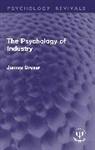 Drever James - The Psychology of Industry