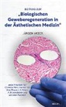 Cornelia Prinz Weber, Jürgen Weber - Beitrag zur "Biologischen Geweberegeneration in der Ästhetischen Medizin"