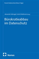 Alexander Roßnagel, Wallmann, Astrid Wallmann - Bürokratieabbau im Datenschutz