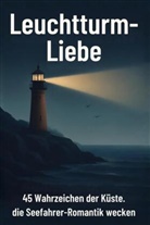 Leah Hartmann - Leuchtturm-Liebe