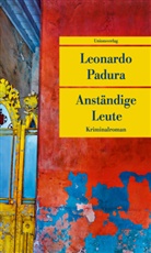 Leonardo Padura - Anst&auml;ndige Leute