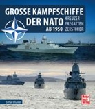 Stefan Ulsamer - Große Kampfschiffe der NATO ab 1950