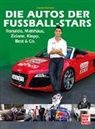 Carsten Germann - Die Autos der Fußball-Stars