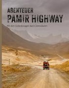 Abenteuer Pamir Highway