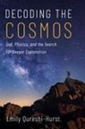 Emily Qureshi-Hurst - Decoding the Cosmos