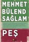 Mehmet Bülend Saglam - Pes
