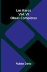 Rub N Dar O - Los Raros; Obras Completas Vol. Vi