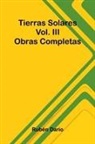 Rub N Dar O - Tierras Solares; Obras Completas Vol. Iii