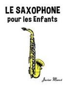 Javier Marcó - Le Saxophone pour les enfants