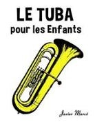 Javier Marcó - Le Tuba pour les enfants