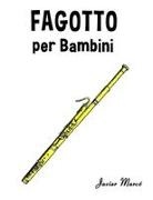 Javier Marcó - Fagotto per Bambini