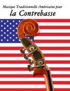 Uncle Sam - Musique Traditionnelle Américaine pour la Contrebasse