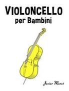 Javier Marcó - Violoncello per Bambini