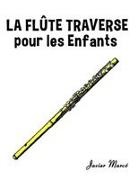 Javier Marcó - La Flûte Traversière pour les enfants