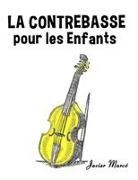 Javier Marcó - La Contrebasse pour les enfants