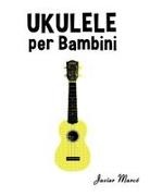 Javier Marcó - Ukulele per Bambini