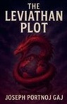Joseph Portnoj Gaj - The Leviathan Plot