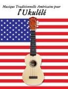 Uncle Sam - Musique Traditionnelle Américaine pour l'Ukulélé