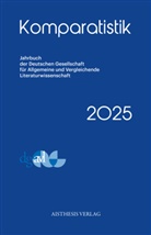 Winfried Eckel, Christiane Solte-Gresser, Laura Vordermayer - Komparatistik 2025