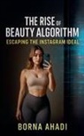 Borna Ahadi - Beauty Algorithm