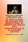 Gbile Akanni, Ambassador Monday O. Ogbe - Fratel Gbile Akanni Messaggi con collegamenti audio - IL PRIVILEGIO DI ESSERE NEL MINISTERO ; IL PROFUMO DELLA SUA CONOSCENZA ; e IL GRANDE INVITO