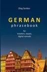 Oleg Senkov - German Phrasebook for Travelers, Expats and Digital Nomads
