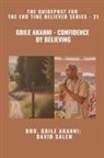 Gbile Akanni, Zacharias Godseagle, David Salem - Gbile Akanni - Confidence By Believing - The Guidepost For the End Time Believer Series - 21 of 22