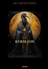 Les Trois Initiés, Odyssee Edition - Le Kybalion