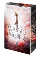 Sabine Schulter, LAUSCH medien - Die Wasserpriesterin - Die Chroniken von Atulis 2