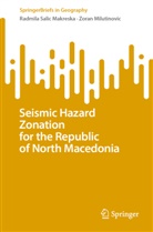 Zoran Milutinovic, Radmila Salic Makreska - Seismic Hazard Zonation for the Republic of North Macedonia