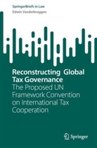 Edwin Vanderbruggen - Reconstructing Global Tax Governance