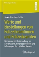 Maximilian Haendschke - Werte und Einstellungen von Polizeibeamtinnen und Polizeibeamten