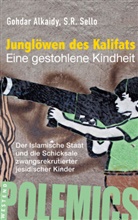 Gohdar Alkaidy, S. R. Sello - Junglöwen des Kalifats