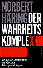 Norbert Häring - Der Wahrheitskomplex