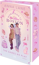 Anna Lane - Mornings in Boston - The Games We Play