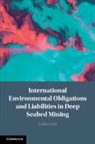 Linlin Sun - International Environmental Obligations and Liabilities in Deep Seabed Mining