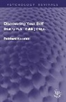 Kowalski Reinhard - Discovering Your Self