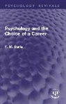 F. M. Earle - Psychology and the Choice of a Career