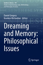 Daniel Gregory, Michaelian, Kourken Michaelian - Dreaming and Memory: Philosophical Issues
