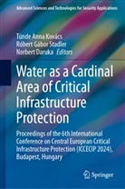 Norbert Daruka, Róbert Gábor Stadler, Tünde Anna Kovács, Róbert Gábor Stadler - Water as a Cardinal Area of Critical Infrastructure Protection