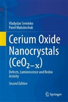 Pavel Maksimchuk, Vladyslav Seminko - Cerium Oxide Nanocrystals (CeO2-X)