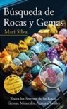 Mari Silva - Búsqueda de rocas y gemas