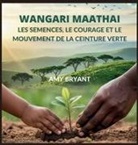 Amy Bryant - Wangari Maathai