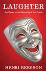 Henri Bergson - Laughter